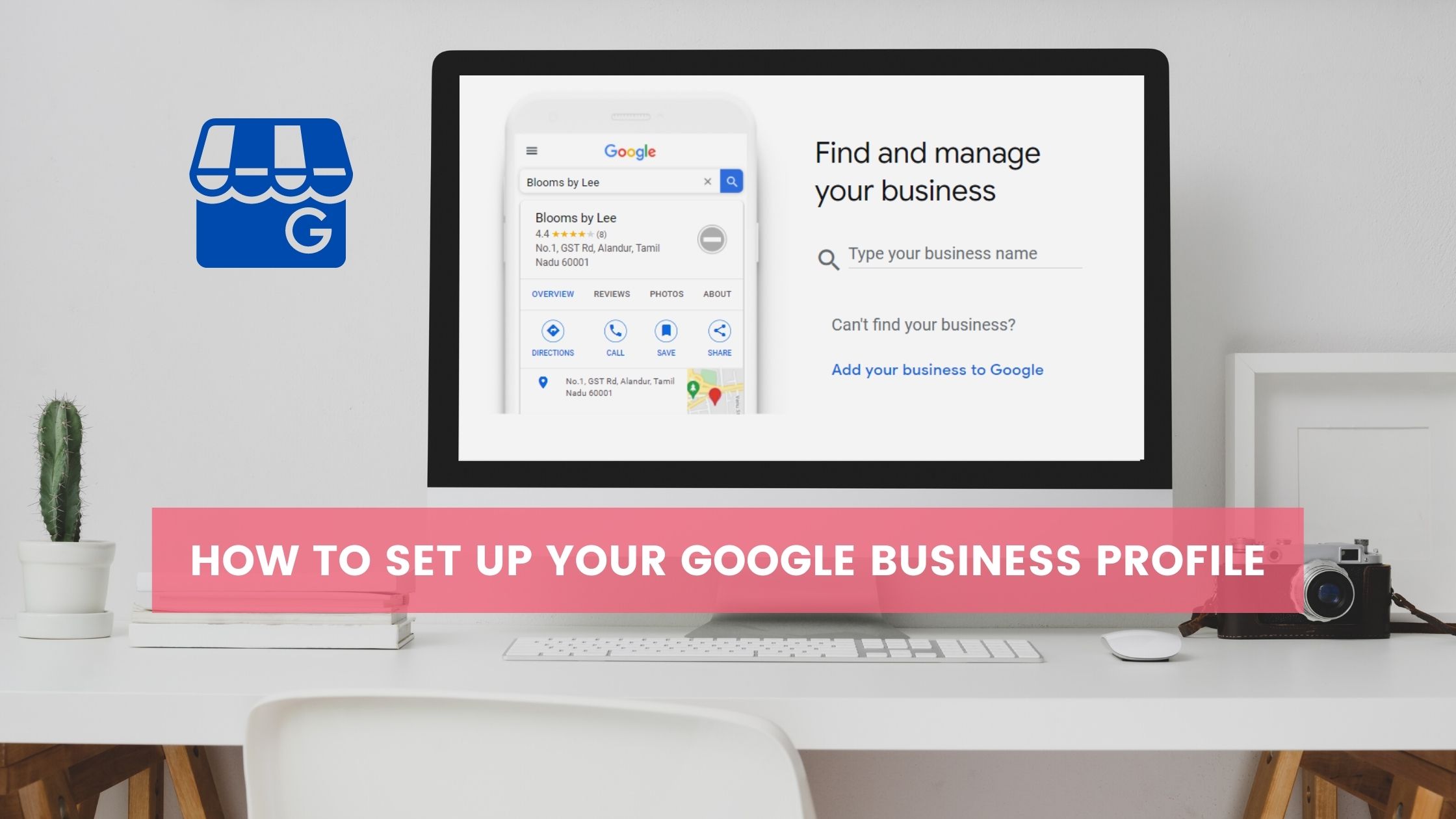 HOW TO SET UP YOUR GOOGLE BUSINESS PROFILE